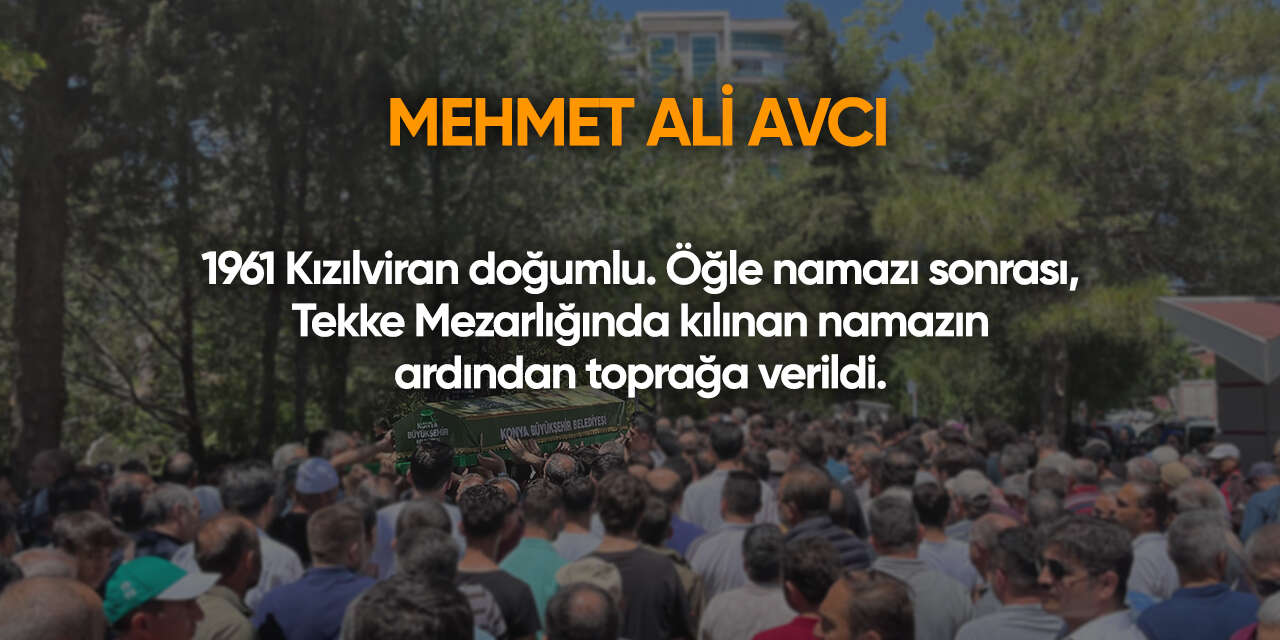 Konya'da bugün vefat edenler | 21 Nisan 2026 10